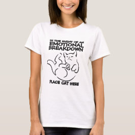 Emotionale Aufschlüsselung Ort Katze hier T - Shir T-Shirt