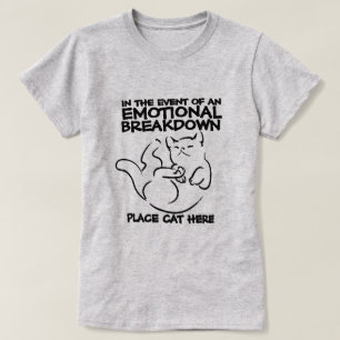 Emotionale Aufschlüsselung Ort Katze hier T-Shirt