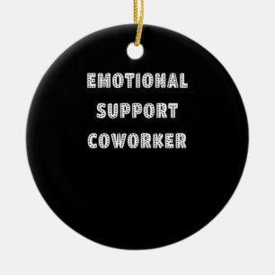 Emotionale Hilfe Coworker Chill Meme Keramik Ornament