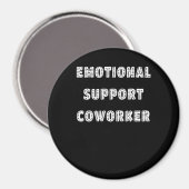 Emotionale Hilfe Coworker Chill Meme Magnet (Vorderseite/Rückseite)