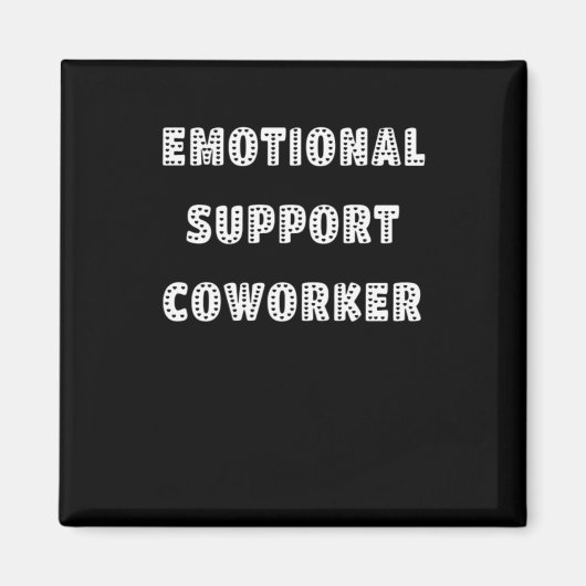 Emotionale Hilfe Coworker Chill Meme Magnet (Vorne)
