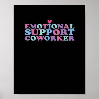 Emotionale Hilfe Coworker Chill Meme und Viral Poster