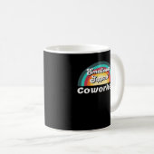 Emotionale Hilfe Coworker Classic Chilling Meme Kaffeetasse (VorderseiteRechts)