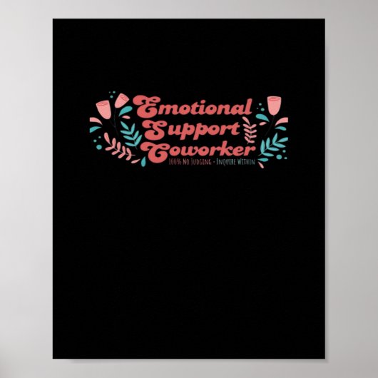 Emotionale Hilfe Coworker Classic Funny Trend Poster (Vorne)