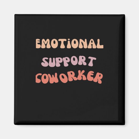 Emotionale Hilfe Coworker Classic Meme Magnet (Vorne)