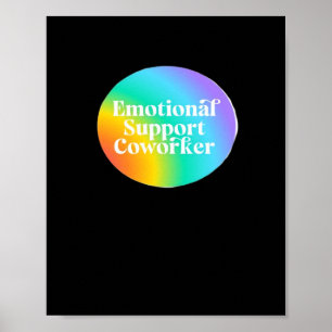Emotionale Hilfe Coworker Funny Poster