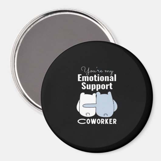 Emotionale Hilfe Coworker Funny Zitat Magnet (Vorderseite/Rückseite)