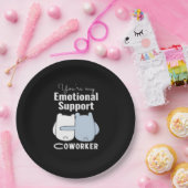 Emotionale Hilfe Coworker Funny Zitat Pappteller (Party)