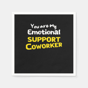 Emotionale Hilfe Coworker Viral Meme Serviette