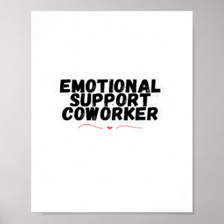 Emotionale Hilfe Koworker Chill und Funny Classic Poster