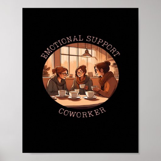 Emotionale Hilfe Mitarbeiter Motivierend Office Co Poster (Vorne)