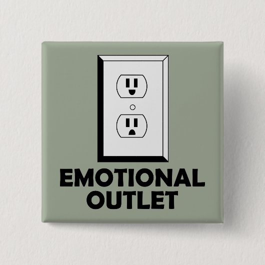 Emotionale Outlet Funny Button Abzeichen Button (Vorderseite)