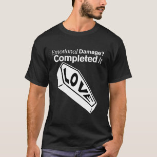 Emotionale Schädigung ? T-Shirt