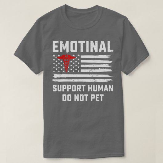 Emotionale Unterstützung Humain nicht mit amerikan T-Shirt (Design vorne)