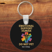 Emotionale Unterstützung Mensch nicht Pet Funny Ha Schlüsselanhänger (Vorderseite)