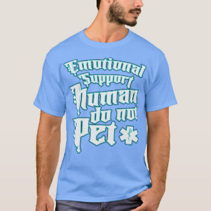 Emotionale Unterstützung Menschen nicht Neonnebel T-Shirt