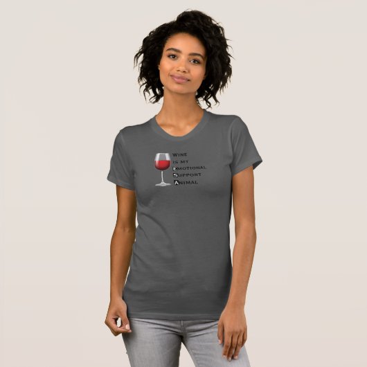 Emotionale Unterstützung Tierweine T-Shirt (Vorne ganz)