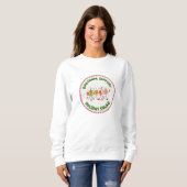 Emotionale Urlaubsunterstützungstruppe Sweatshirt (Vorne ganz)