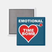 Emotionale Zeitbombe Funny Kühlschrankmagnet (Vorderseite/Rückseite)