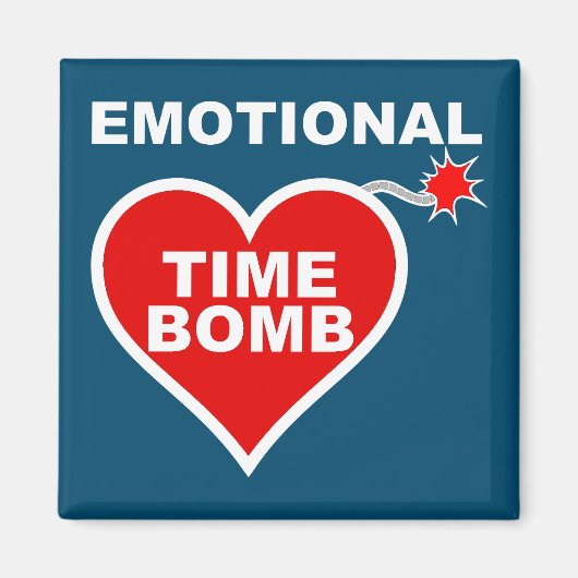 Emotionale Zeitbombe Funny Kühlschrankmagnet (Vorne)