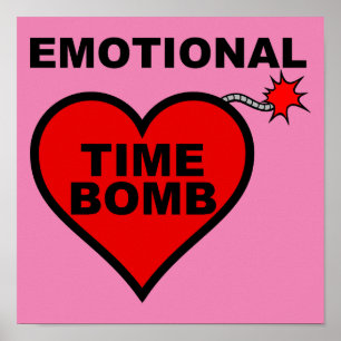 Emotionale Zeitbombe Witziges Poster-Zeichen Poster