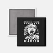 Emotionaler Helfer - Gewollt Funny Office Empl Magnet (Vorderseite/Rückseite)