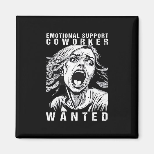 Emotionaler Helfer - Gewollt Funny Office Empl Magnet (Vorne)
