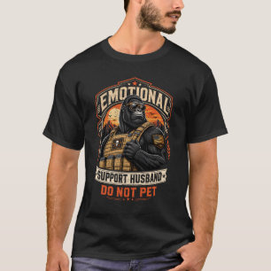 Emotionaler Unterstützung Ehemann Nicht Den Gorill T-Shirt