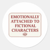 Emotionally Attached to Fictional Characters Runder Aufkleber (Vorderseite)