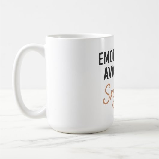 Emotionally Available for Snacks Only Kaffeetasse (Links)