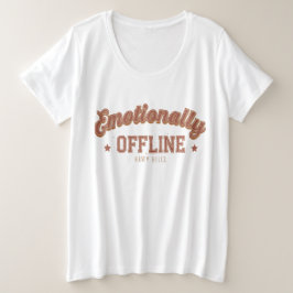 Emotionally Offline – Vintage Minimalist Große Größe T-Shirt