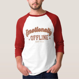Emotionally Offline – Vintage Minimalist T-Shirt