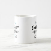 Emotionally Out of Office Funny  Coffee mug Kaffeetasse (Mittel)
