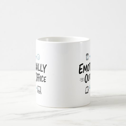 Emotionally Out of Office Funny  Coffee mug Kaffeetasse (Mittel)