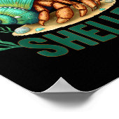 Emotionally Shelled Funny Hermit Crab Humor Quote  Poster (Ecke)