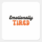 Emotionally Tired Retro Bubble Text Design Quadratischer Aufkleber (Vorderseite)
