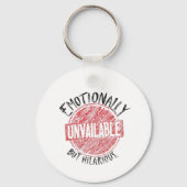 Emotionally Unavailable But Hilarious Stamp Schlüsselanhänger (Rückseite)