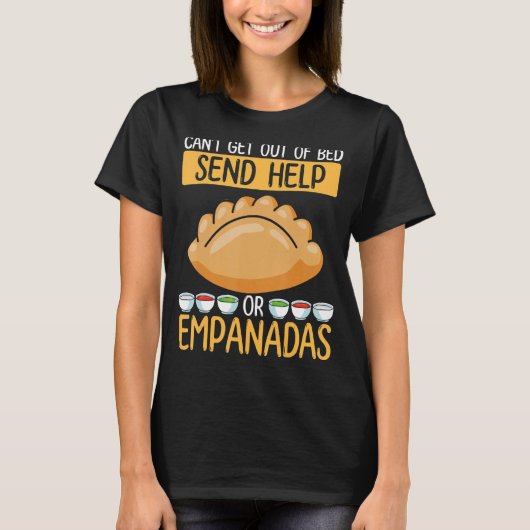 Empada Lover Hilfe oder Empanadas Kolumbien Venez T-Shirt (Vorderseite)