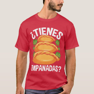 Empanada-Macherin Empanadas Lateinamerikanisches H T-Shirt