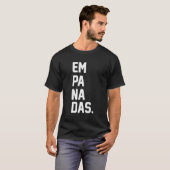 Empanadas für Empanada T-Shirt (Vorne ganz)