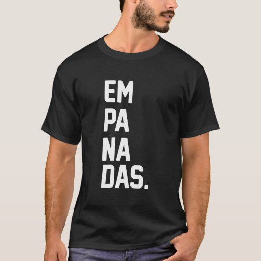 Empanadas für Empanada T-Shirt (Vorderseite)