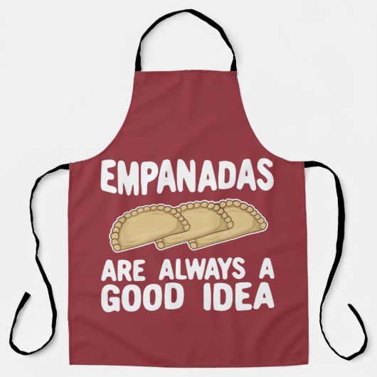 Empanadas sind immer ein guter T - Shirt Schürze (Vorderseite)