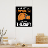 Empanadas Therapie Poster (Küche)