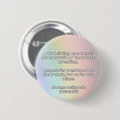 Empath Belief positive Ermutigungsquote Button (Vorne & Hinten)