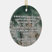 Empath Belief positive Ermutigungsquote Keramik Ornament (Rechts)