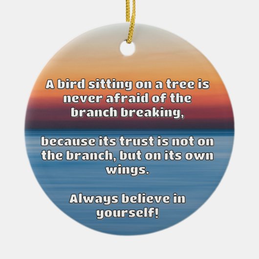 Empath Belief positive Ermutigungsquote Keramik Ornament (Vorne)