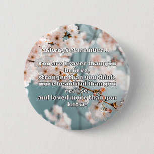 Empath Bravery Positives ermutigendes Zitat Button
