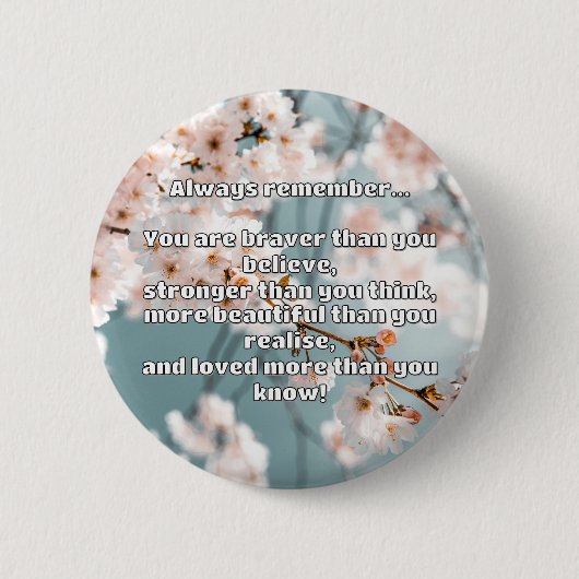 Empath Bravery Positives ermutigendes Zitat Button (Vorderseite)