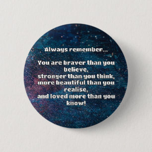 Empath Bravery Positives ermutigendes Zitat Button