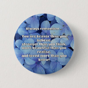 Empath Bravery Positives ermutigendes Zitat Button